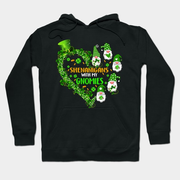 Gnome St Patricks Day Shenanigans With My Gnomies Shamrock Hoodie by artbyhintze